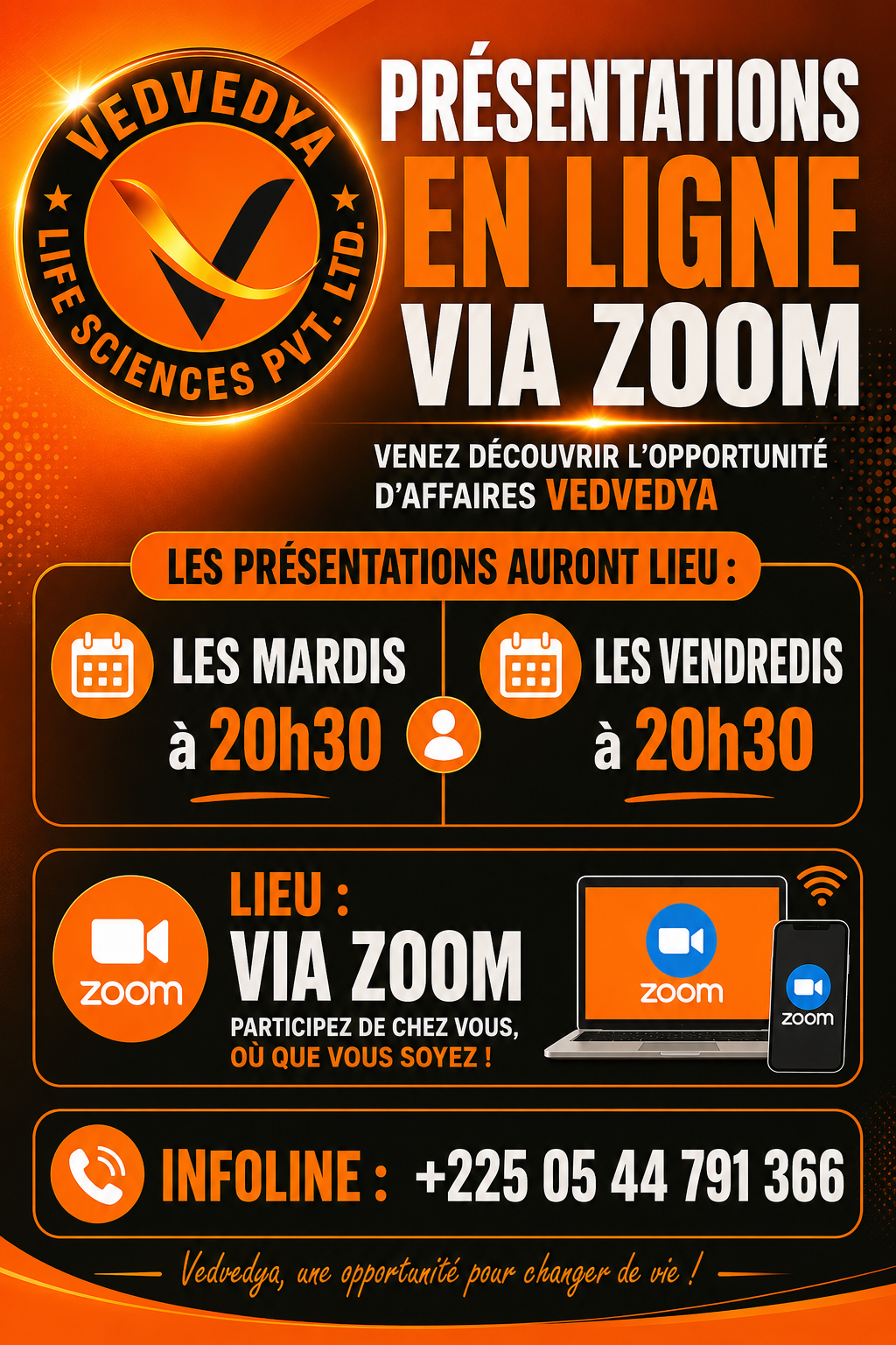 Affiche des présentations en ligne VEDVEDYA via Zoom : les mardis et les vendredis à 20h30, participez de chez vous.